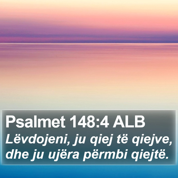 Psalmet 148:4 ALB Bible Study