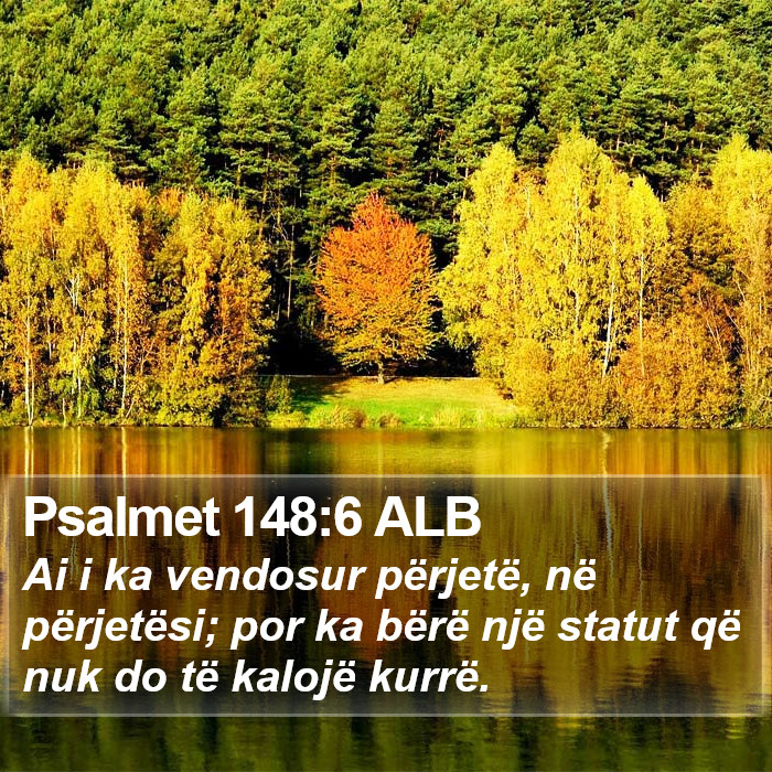 Psalmet 148:6 ALB Bible Study