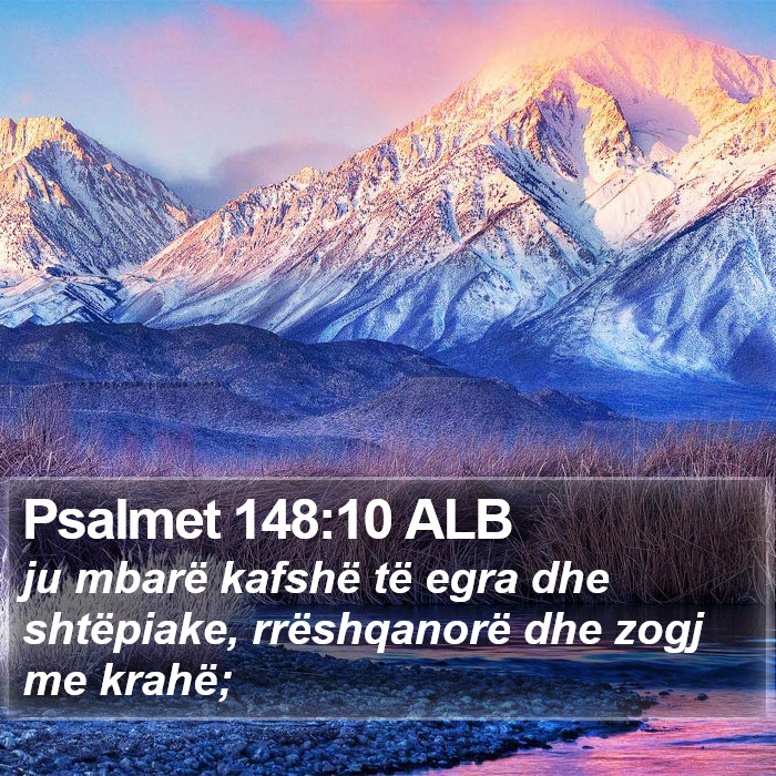 Psalmet 148:10 ALB Bible Study