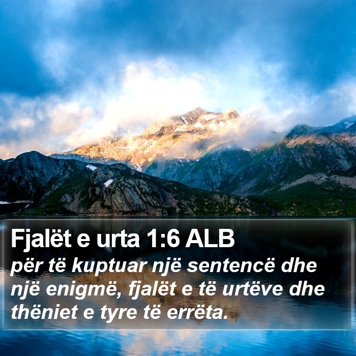 Fjalët e urta 1:6 ALB Bible Study