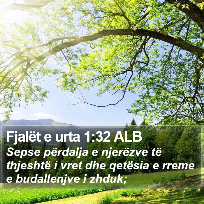 Fjalët e urta 1:32 ALB Bible Study