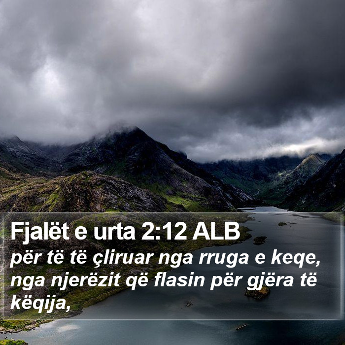 Fjalët e urta 2:12 ALB Bible Study