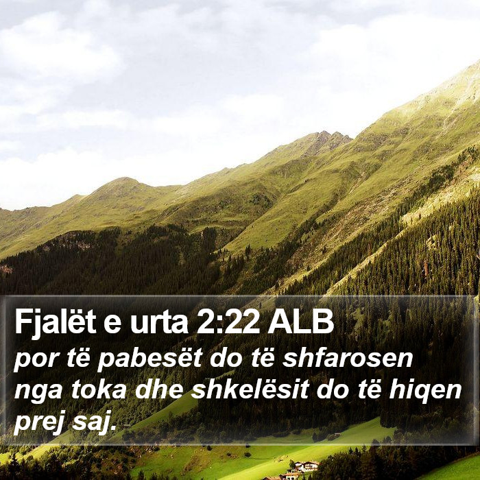 Fjalët e urta 2:22 ALB Bible Study