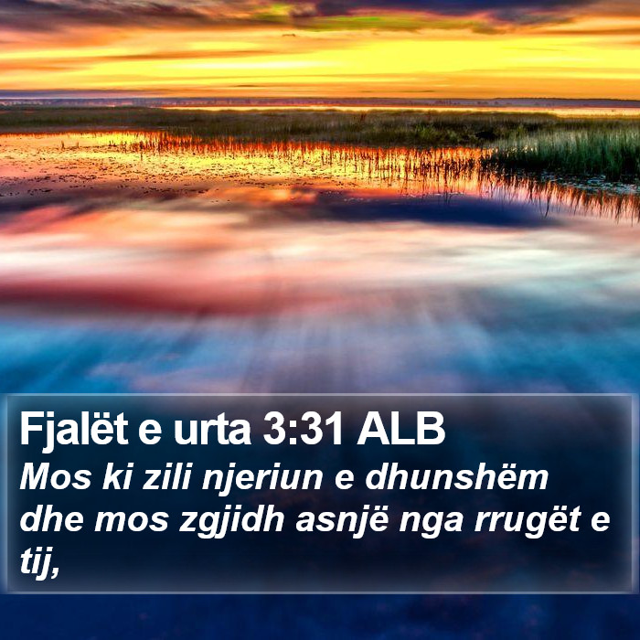 Fjalët e urta 3:31 ALB Bible Study