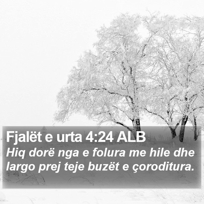 Fjalët e urta 4:24 ALB Bible Study