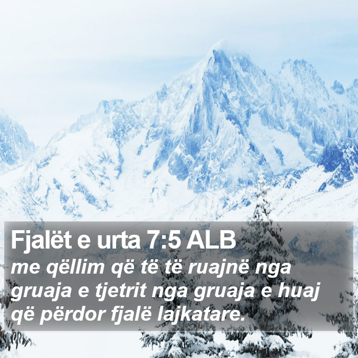 Fjalët e urta 7:5 ALB Bible Study