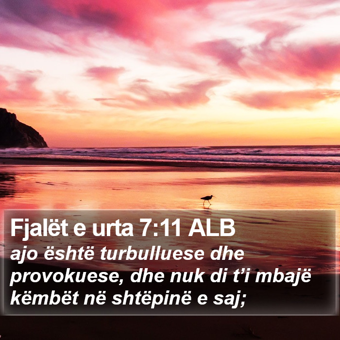 Fjalët e urta 7:11 ALB Bible Study