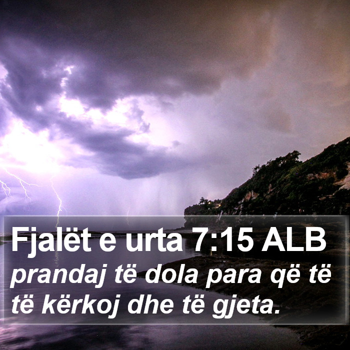 Fjalët e urta 7:15 ALB Bible Study