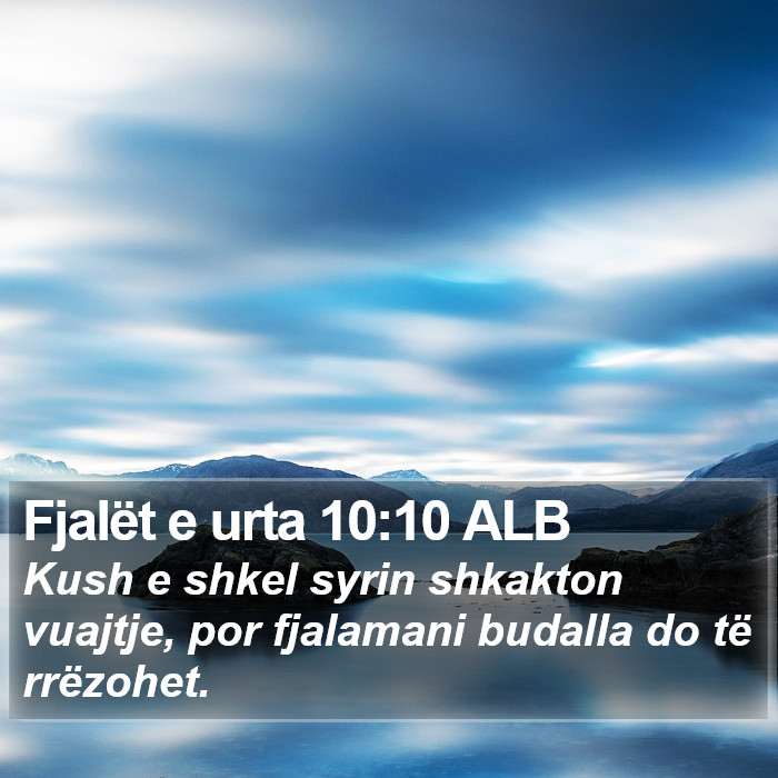 Fjalët e urta 10:10 ALB Bible Study