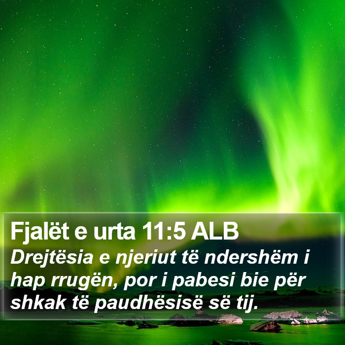 Fjalët e urta 11:5 ALB Bible Study