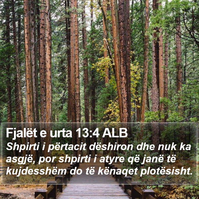 Fjalët e urta 13:4 ALB Bible Study