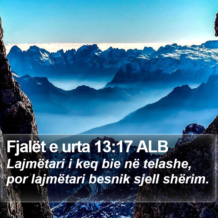 Fjalët e urta 13:17 ALB Bible Study