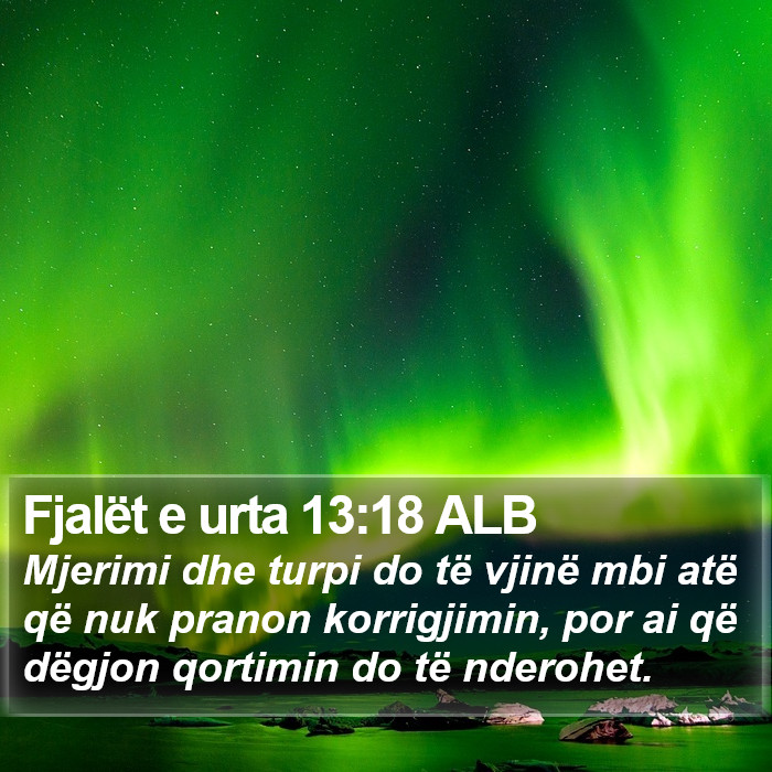 Fjalët e urta 13:18 ALB Bible Study