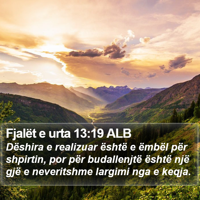 Fjalët e urta 13:19 ALB Bible Study