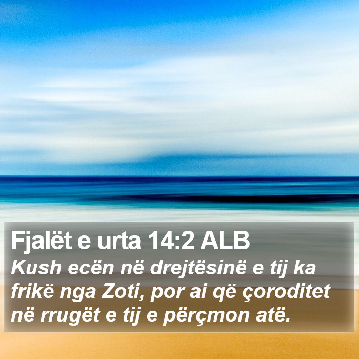 Fjalët e urta 14:2 ALB Bible Study