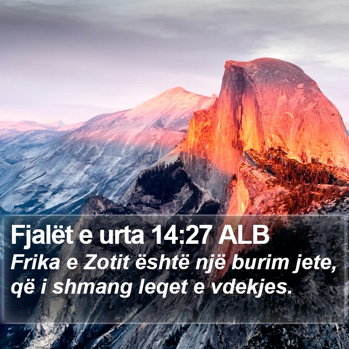 Fjalët e urta 14:27 ALB Bible Study