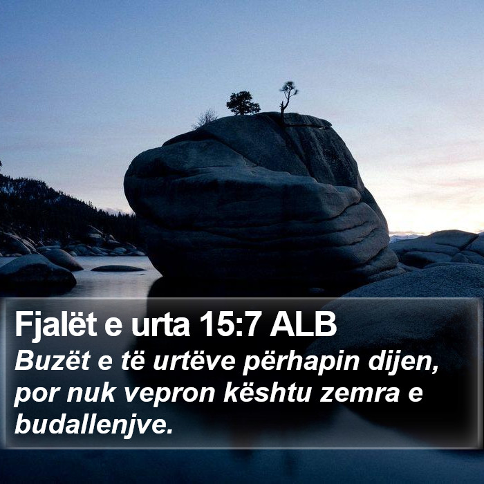 Fjalët e urta 15:7 ALB Bible Study