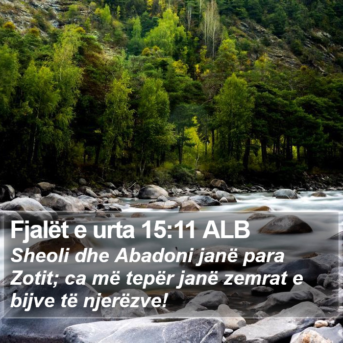 Fjalët e urta 15:11 ALB Bible Study