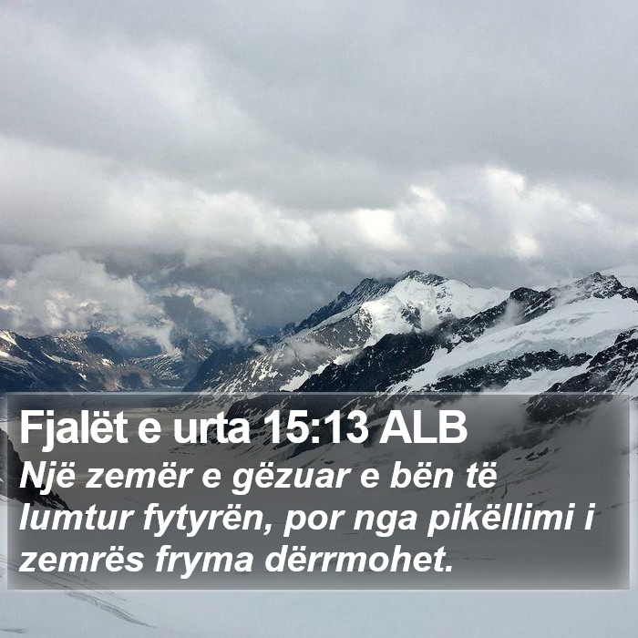 Fjalët e urta 15:13 ALB Bible Study