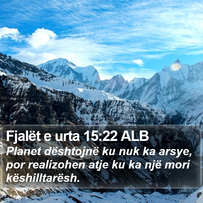 Fjalët e urta 15:22 ALB Bible Study