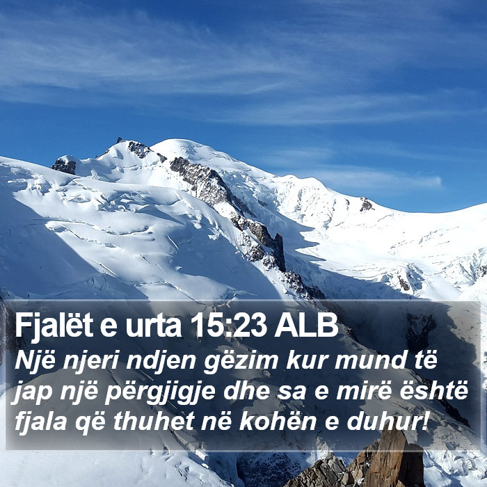 Fjalët e urta 15:23 ALB Bible Study