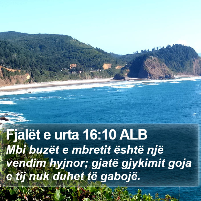 Fjalët e urta 16:10 ALB Bible Study
