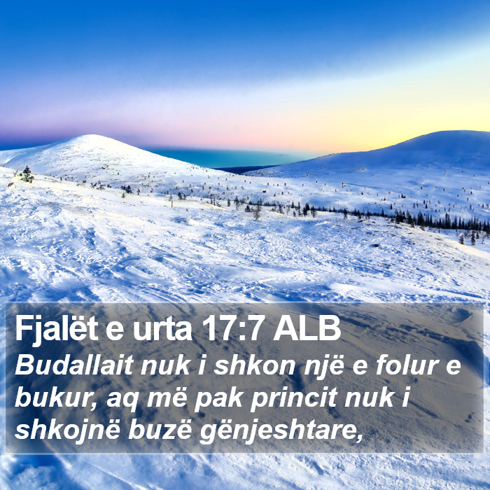 Fjalët e urta 17:7 ALB Bible Study