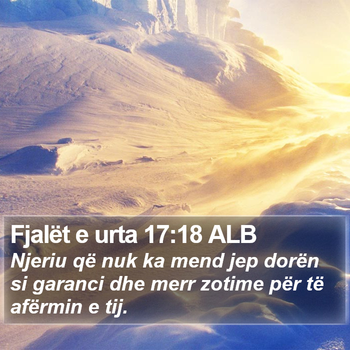 Fjalët e urta 17:18 ALB Bible Study