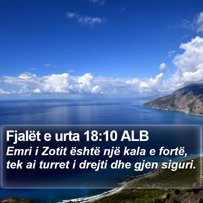 Fjalët e urta 18:10 ALB Bible Study