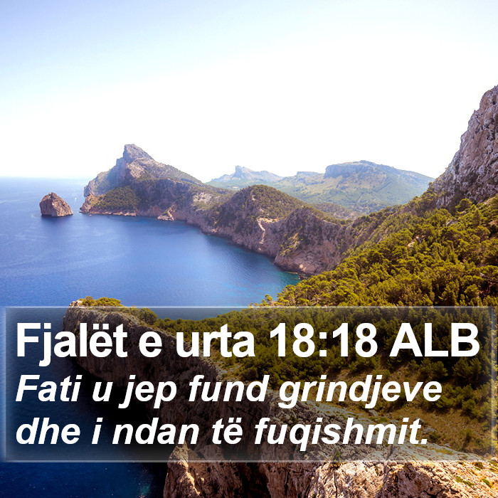 Fjalët e urta 18:18 ALB Bible Study