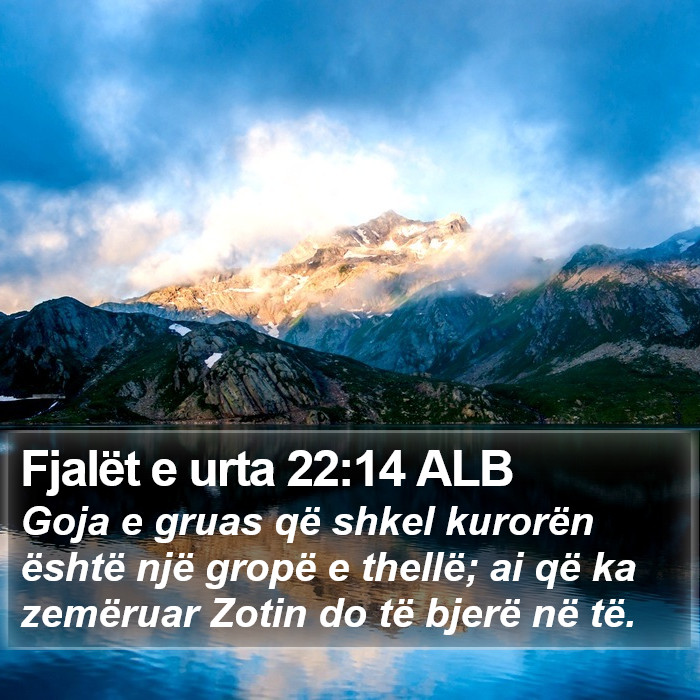 Fjalët e urta 22:14 ALB Bible Study