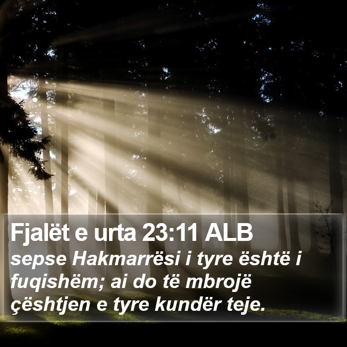 Fjalët e urta 23:11 ALB Bible Study