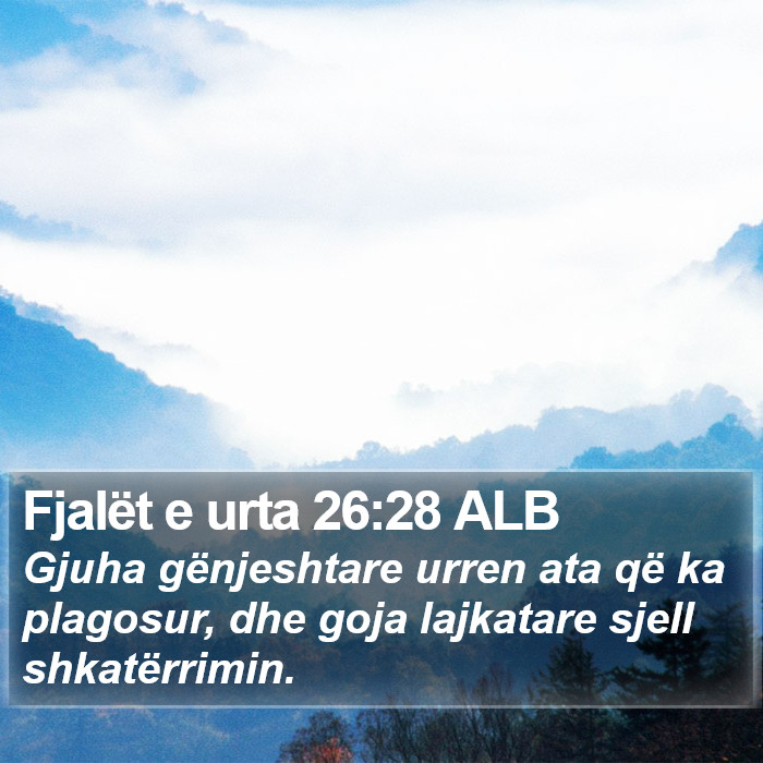 Fjalët e urta 26:28 ALB Bible Study