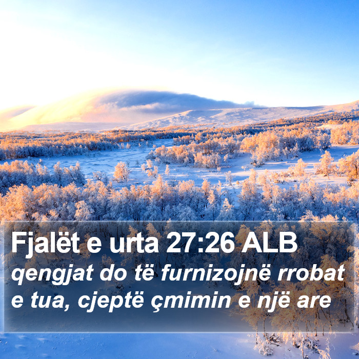 Fjalët e urta 27:26 ALB Bible Study