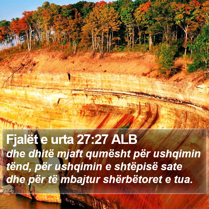 Fjalët e urta 27:27 ALB Bible Study