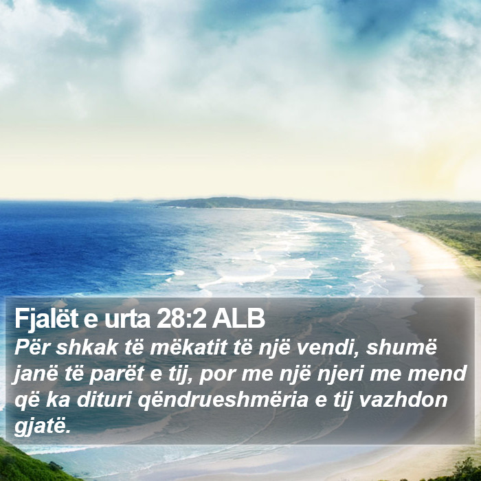Fjalët e urta 28:2 ALB Bible Study