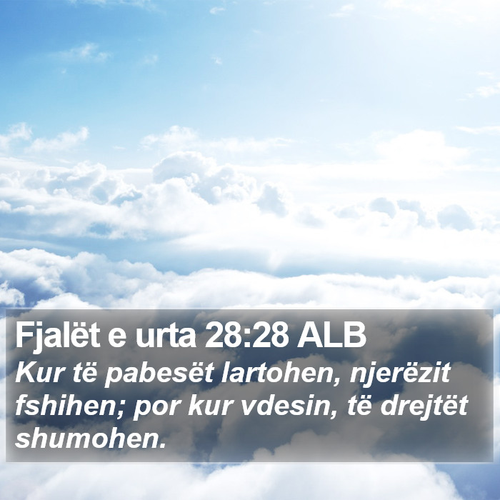 Fjalët e urta 28:28 ALB Bible Study