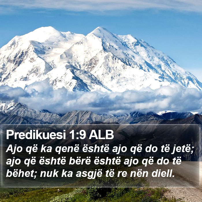 Predikuesi 1:9 ALB Bible Study