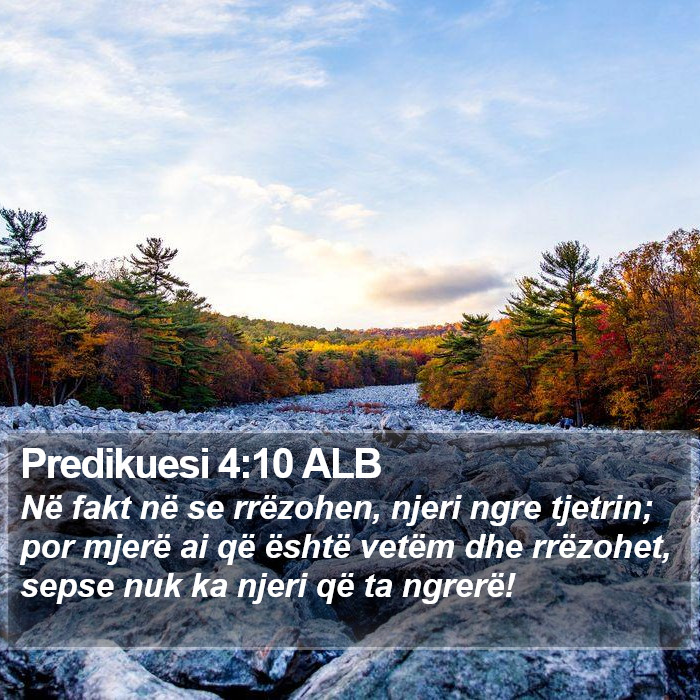 Predikuesi 4:10 ALB Bible Study
