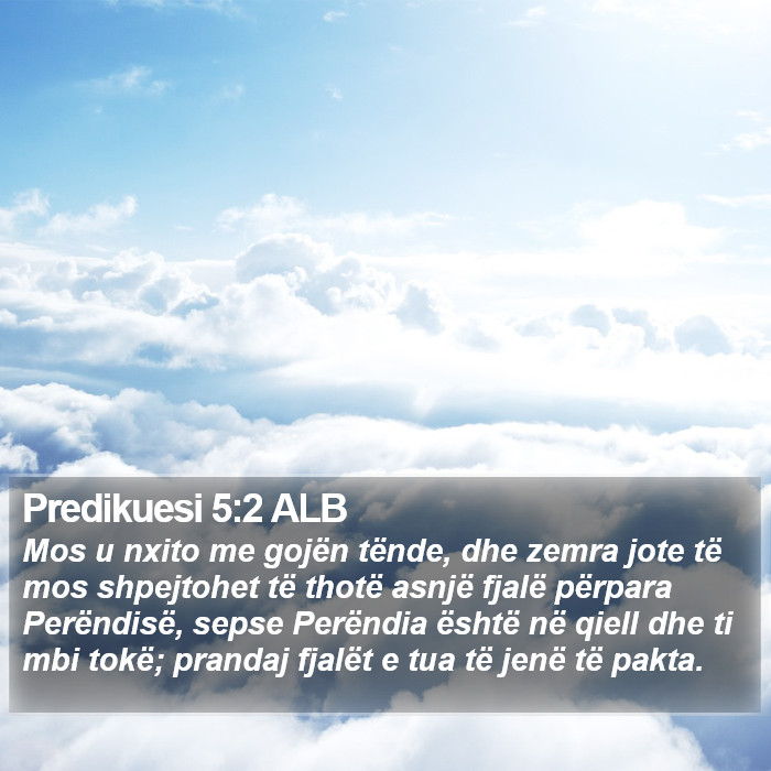 Predikuesi 5:2 ALB Bible Study