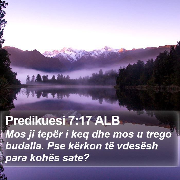 Predikuesi 7:17 ALB Bible Study