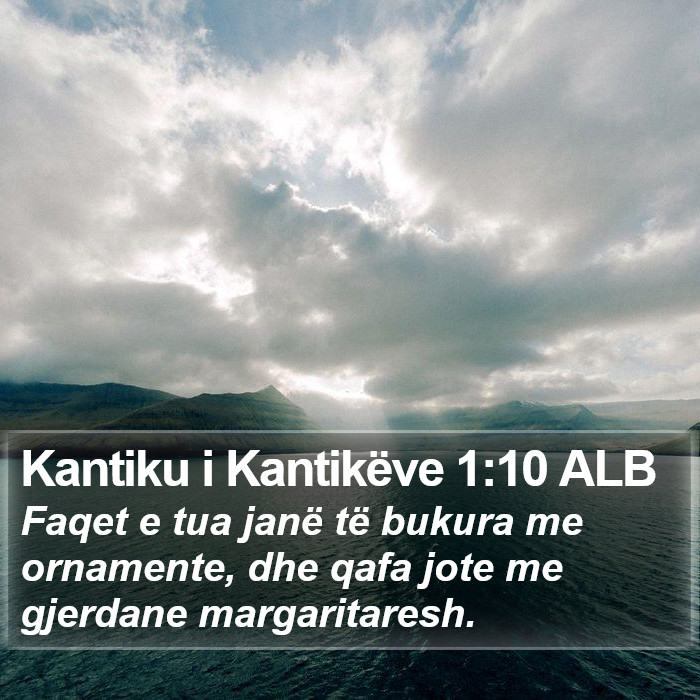 Kantiku i Kantikëve 1:10 ALB Bible Study