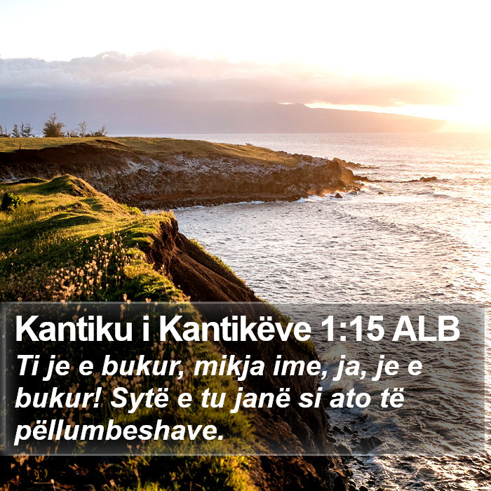 Kantiku i Kantikëve 1:15 ALB Bible Study