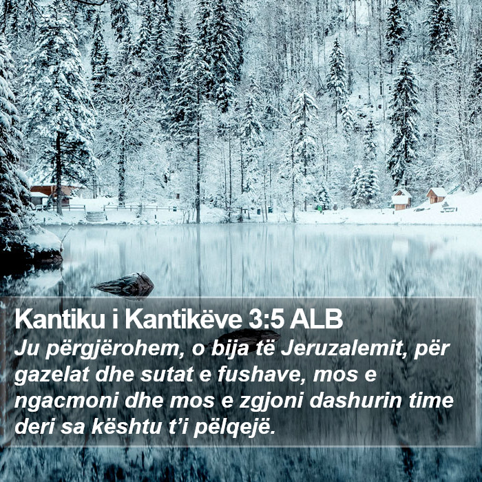 Kantiku i Kantikëve 3:5 ALB Bible Study