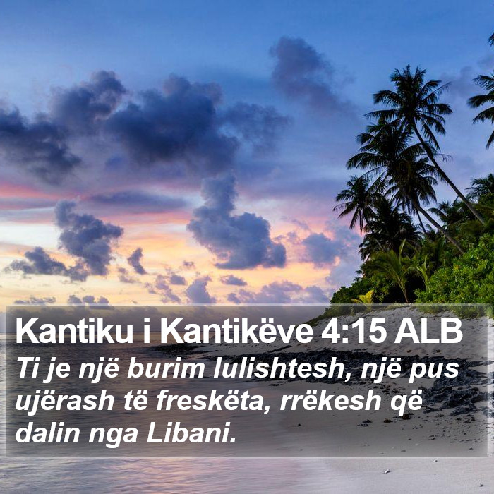 Kantiku i Kantikëve 4:15 ALB Bible Study