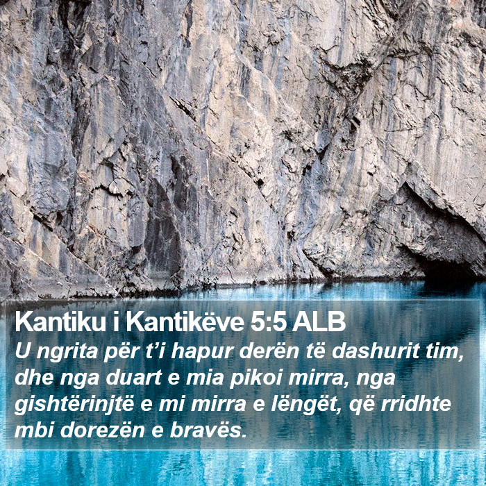 Kantiku i Kantikëve 5:5 ALB Bible Study