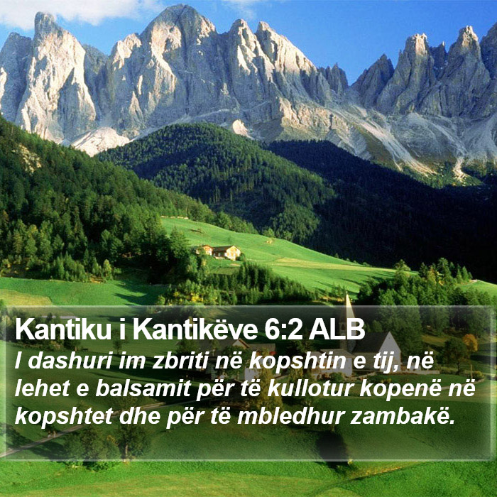 Kantiku i Kantikëve 6:2 ALB Bible Study