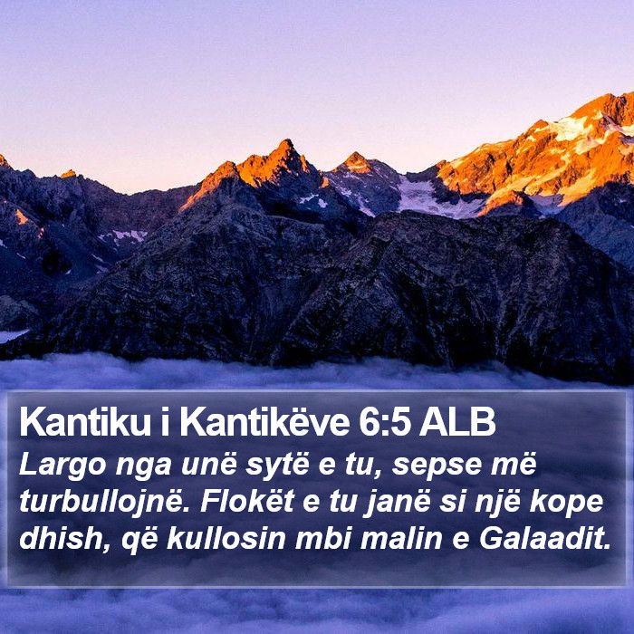 Kantiku i Kantikëve 6:5 ALB Bible Study