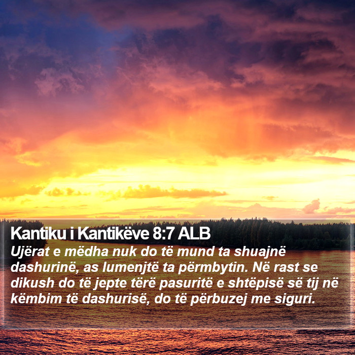 Kantiku i Kantikëve 8:7 ALB Bible Study