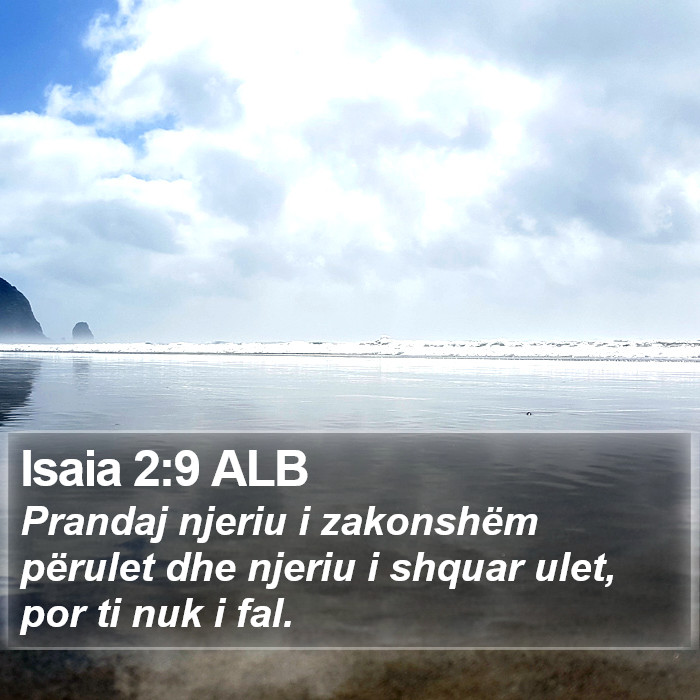 Isaia 2:9 ALB Bible Study